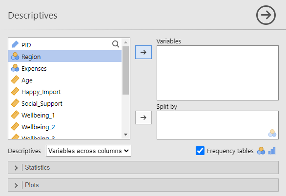 Descriptives analysis menu. The variables in the data set are listed in a window on the left. On the top right is a window labeled Variables. On the bottom right is a window labeled Split By. Below the Split by window is the option for Frequency tables, which is checked in blue. The variable Region is highlighted and the top middle arrow that moves the variable to the Variables window is also highlighted.